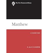 Matthew: A Commentary (New Testament Library)