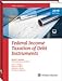 Federal Income Taxation of Debt Instruments - 2020 Edition