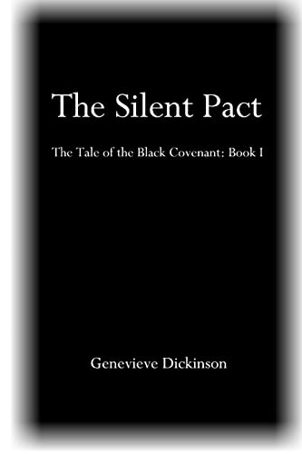 The Silent Pact (The Tale of the Black Covenant)