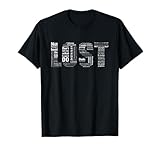 LOST Quotes Classic Drama TV Show Sci Fi Funny Sarcastic T-Shirt