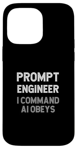 プロンプトエンジニアI Command Ai Obeys スマホケース iPhone 14 Pro Max 用