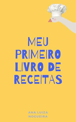 Meu primeiro livro de receitas (Portuguese Edition) für 3,20 EUR bei amazon.de Bild: Meu primeiro livro de receitas (Portuguese Edition) für 3,20 EUR bei amazon.de