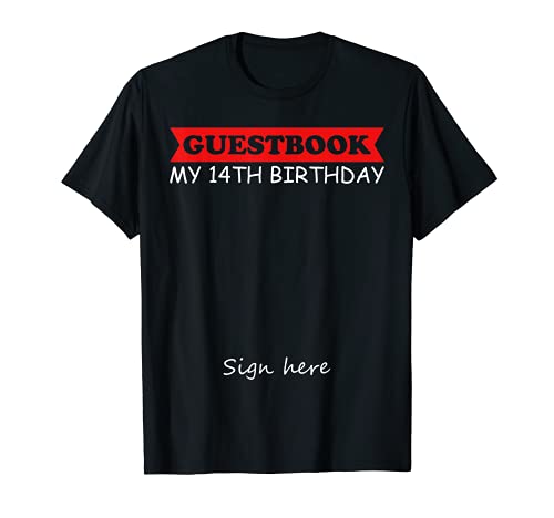 Libro de visitas - Mi cumpleaños 14 Camiseta