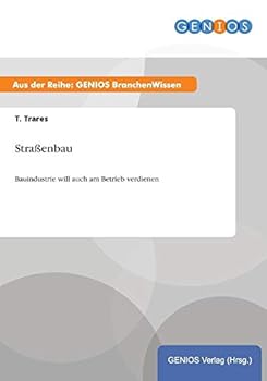 Paperback Stra?enbau: Bauindustrie will auch am Betrieb verdienen [German] Book