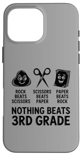 Funny Rock Paper Scissors Teacher Nothing Beats 3rd Grade X}zP[X iPhone 16 Pro Max p