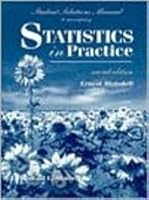 Student Solutions Manual to Accompany Statistics in Practice 0030198445 Book Cover