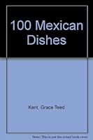 100 Mexican Dishes 0706418875 Book Cover