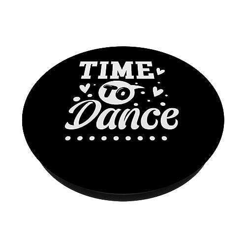 Time To Dance Ballet Dancer Passion Dance Recital Mom PopSockets Swappable PopGrip, Black - Image 2