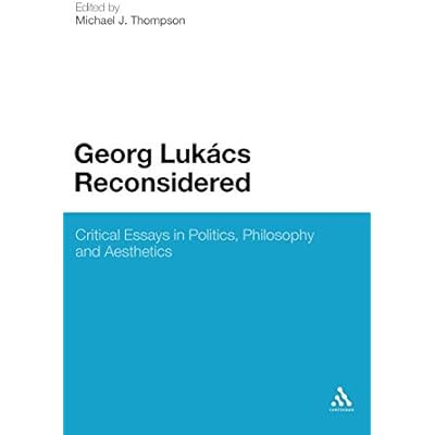 Georg Lukacs Reconsidered