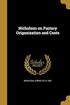 Paperback Nicholson on Factory Origanization and Costs Book