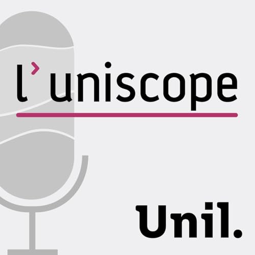 L'uniscope - Le magazine du campus de l'UNIL Podcast Por Unil arte de portada