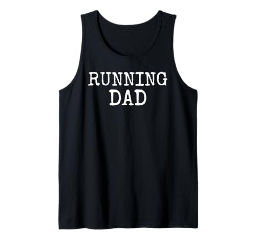Mens Runner Gift Idea for Dads Running Gear for Men Running Dad Tank Top