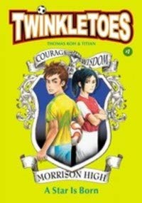 Twinkle Toes Book 1: A Star Is Born