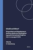 Schuld und Sühne? Kriegserlebnis und Kriegsdeutung in deutschen Medien der Nachkriegszeit (1945-1961). Internationale Konferenz vom 1.-4.9.1999 in Berlin