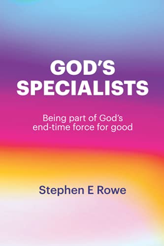 God's Specialists: Every believer is called, equipped and sent with God-given authorisation and abilities to help change the world