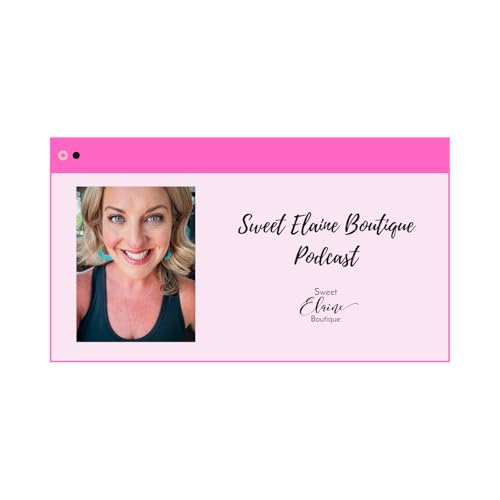 『Sweet Elaine Boutique Podcast』のカバーアート