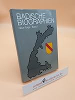 Badische Biographien - Band I: Herausgegeben Im Auftrag Der Kommission Fur Geschichtliche Landeskunde in Baden-Wurttemberg Von Bernd Ottnad 3170071181 Book Cover
