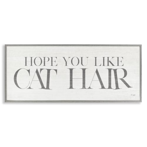 'Hope You Like Cat Hair Funny Pet Phrase'| Framed Giclee Art