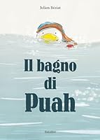 Il bagno di Puah di Julien B&eacute;ziat