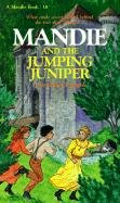 Mandie and the Jumping Juniper (Mandie Books)