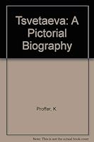 Libetaeba Tsvetaeva Pictorial Biography 0882333585 Book Cover