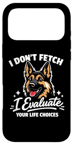 I Don't Fetch, I Evaluate Your Life Choices: �W���[�}���V�F�p�[�h �X�}�z�P�[�X iPhone 17 Pro Max �p