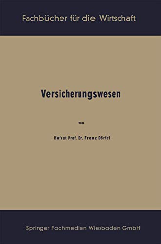 Versicherungswesen (Fachbücher für die Wirtschaft, 26) (German Edition)