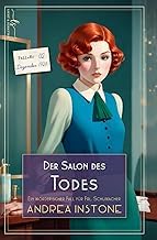 Listen Full Ebook Der Salon des Todes: Winter 1926 (Ein m&ouml;rderischer Fall f&uuml;r Fr&auml;ulein Schumacher) (German Edition) 2025