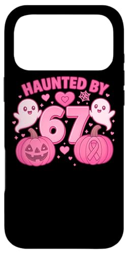 Haunted by 67 Six Seven 6 7 Meme Gen Alpha We Wear Pink nEB X}zP[X iPhone 17 Pro Max p