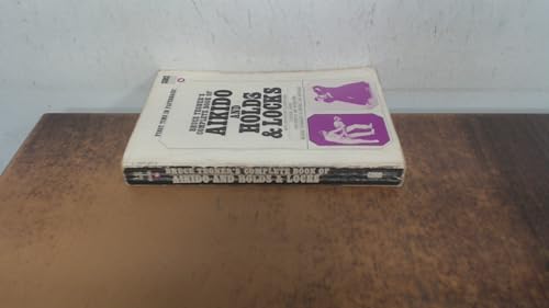 BRUCE TEGNER'S COMPLETE BOOK OF AIKIDO AND HOLD... 0552086282 Book Cover