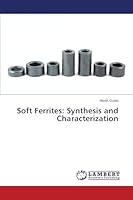 Soft Ferrites: Synthesis and Characterization 3659639559 Book Cover