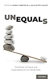 Unequals: The Power of Status and Expectations in our Social Lives (English Edition) - Herausgeber: Murray Webster Jr., Lisa Slattery Walker 