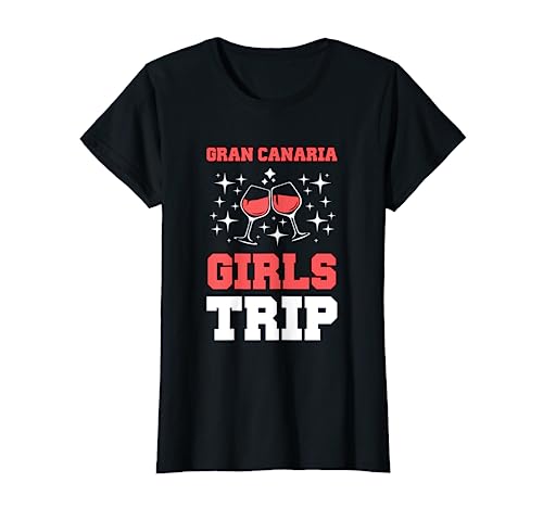 Mujer Gran Canaria Girls Trip | Fiesta Equipo Vacaciones Camiseta