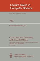 Computational Geometry and Its Applications (Lecture Notes in Computer Science) 3540503358 Book Cover