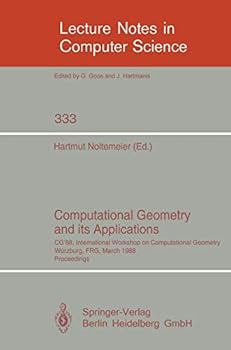Paperback Computational Geometry and Its Applications: CG '88 International Workshop on Computational Geometry Würzburg, Frg, March 24-25, 1988. Proceedings Book