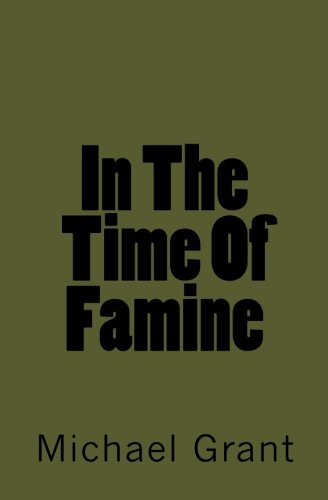In The Time Of Famine