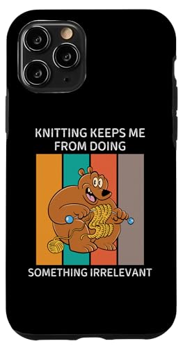 Coque pour iPhone 11 Pro Bear Knitting Keeps Me From Doing Something Unpertinent