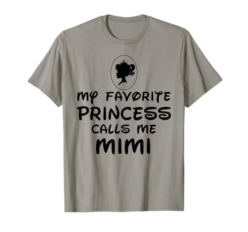 My Favorite Princess Calls Me Mimi T-Shirt