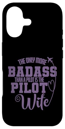 The Only More Badass is The Pilot is The Pilot Is The Pilot Wife �X�}�z�P�[�X iPhone 17 �p