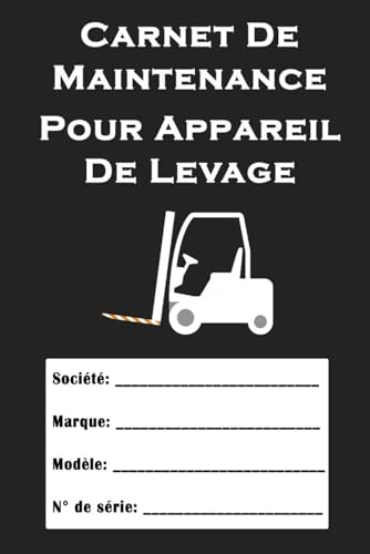 livre Carnet de maintenance pour appareil de levage: Fiche d'inspection du chariot élévateur