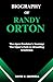 Produktbild BIOGRAPHY OF RANDY ORTON: The Apex Predator's Journey: The Viper's Path to Wrestling Greatness