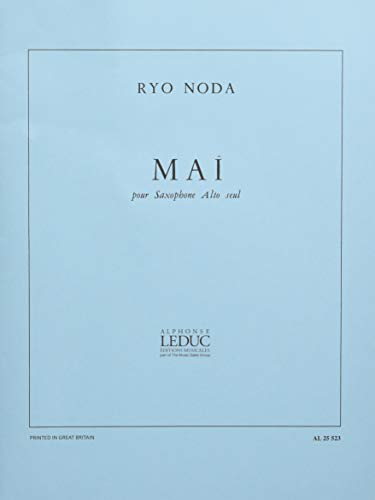 Alphonse Leduc AL25523 Mai for Solo Alto Saxophone by Ryo Noda