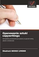 Opanowanie sztuki copywritingu (Polish Edition) 6208795060 Book Cover