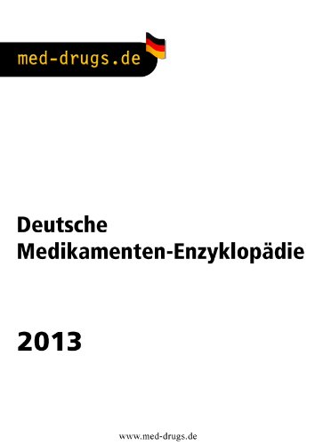 med-drugs 2013 - Deutsche Medikamenten-Enzyklopädie (German Edition)