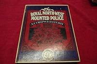 The North West Mounted Police - A Corps History B000JWO29E Book Cover