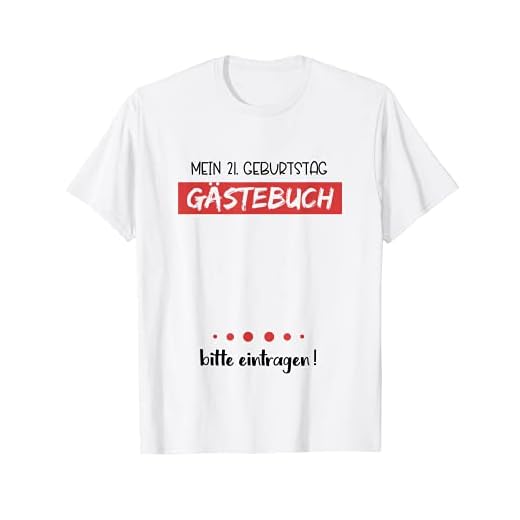 Libro de visitas para fiesta de cumpleaños, 21 años Camiseta
