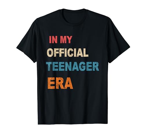 In My Official Teenager Era - Versión para cumpleaños número 13 para niños y niñas Camiseta