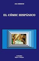 El Cómic Hispánico 8437620570 Book Cover