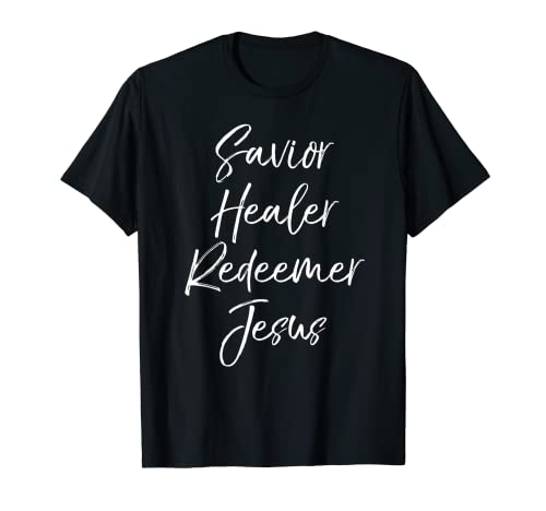 Christian Quote Gifts for Women Savior Healer Redeemer Jesús Camiseta