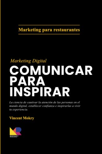 Comunicar para Inspirar: La ciencia de cautivar la atención de la...